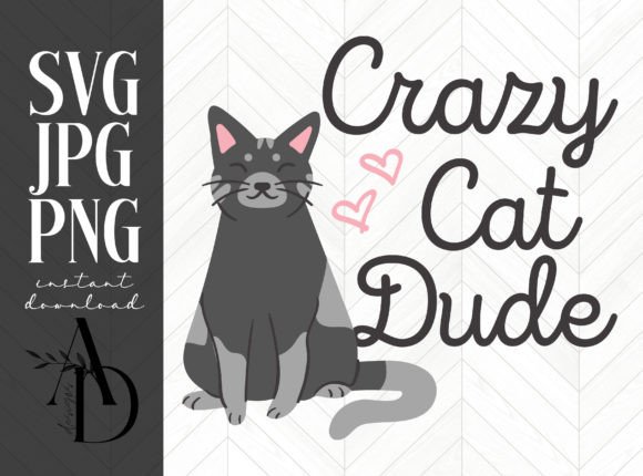 Crazy Cat Dude Dark Gray Cat Design