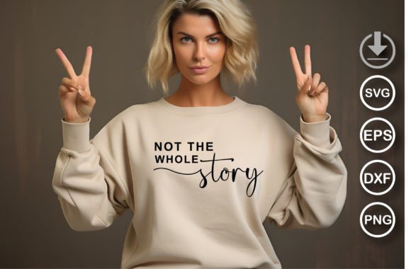 Not the Whole Story SVG